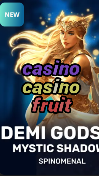casino casino fruit-trdjkmsxjksdss.com
