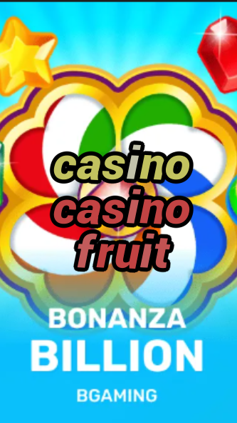 casino casino fruit-trdjkmsxjksdss.com